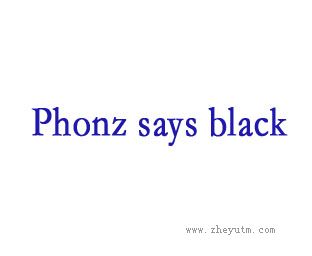 Phonzsaysblack