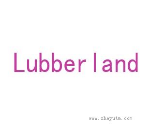 LUBBERLAND