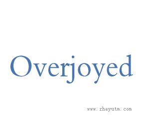 OVERJOYED