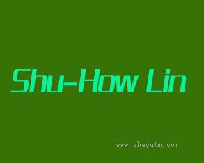 SHU HOW LIN