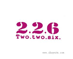 TWO.TWO.SIX. 2.2.6
