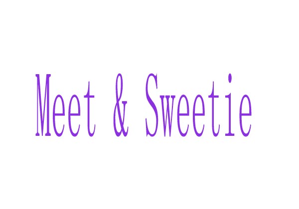  Meet & Sweetie