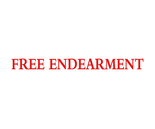 FREE ENDEARMENT