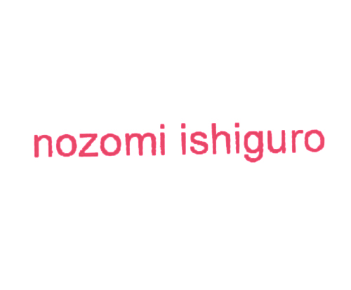 NOZOMI ISHIGURO